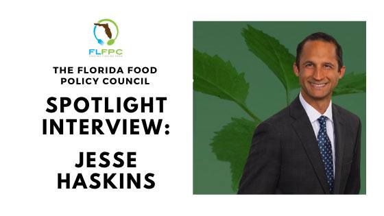 Attorney Jesse Haskins featured in Florida Food Policy Council Member Spotlight